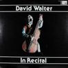 LP Пластинка ДЭВИД УОЛТЕР  Дэвид Уолтер В Концерте SS383 QCASERIES SEV 1978 США Классика Б/У