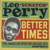 CD LEE PERRY  Presents Better Times  1971 Chapt DB2CD168 Doctor Bird UK 2025 UK Reggae Ska  Dub