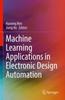 The Machine Learning Applications In Electronic Design Automation Book