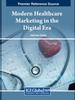 The Modern Healthcare Marketing In the Digital Era Book