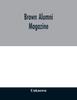 Книга Brown Alumni Magazine
