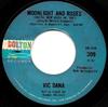 7inch Record VIC DANA - Moonlight And Roses 309 Dolton Records 1965 US Pop Used