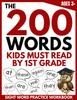 Книга The 200 Words Kids Must Read by 1st Grade : Sight Word Practice Workbook