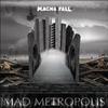 Magna Fall 1st Album - Mad Metropolis