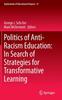 Книга Politics of Anti-Racism Education: In Search of Strategies for Transformative Learning : 27