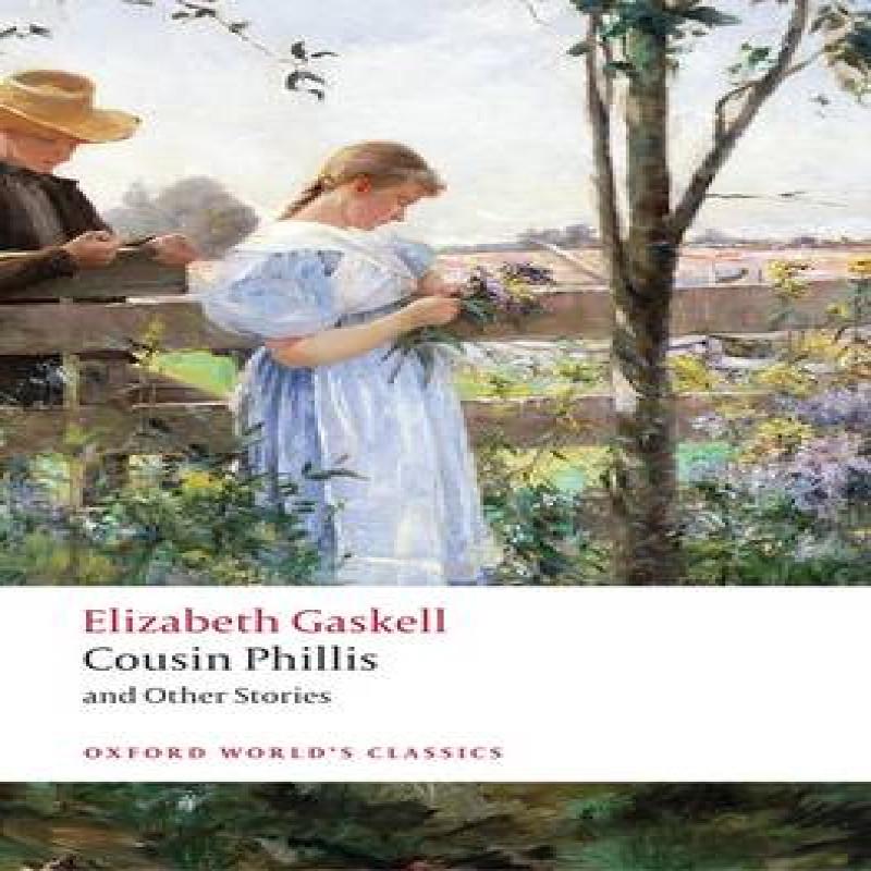 Cousin Phillis and Other Stories by Elizabeth Gaskell Paperback Book 9780199239498