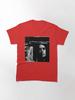 Don’t say you want me Classic T-Shirt
