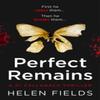 Perfect Remains by Helen Fields Paperback Book 9780008181550