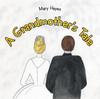 The A Grandmother's Tale Book