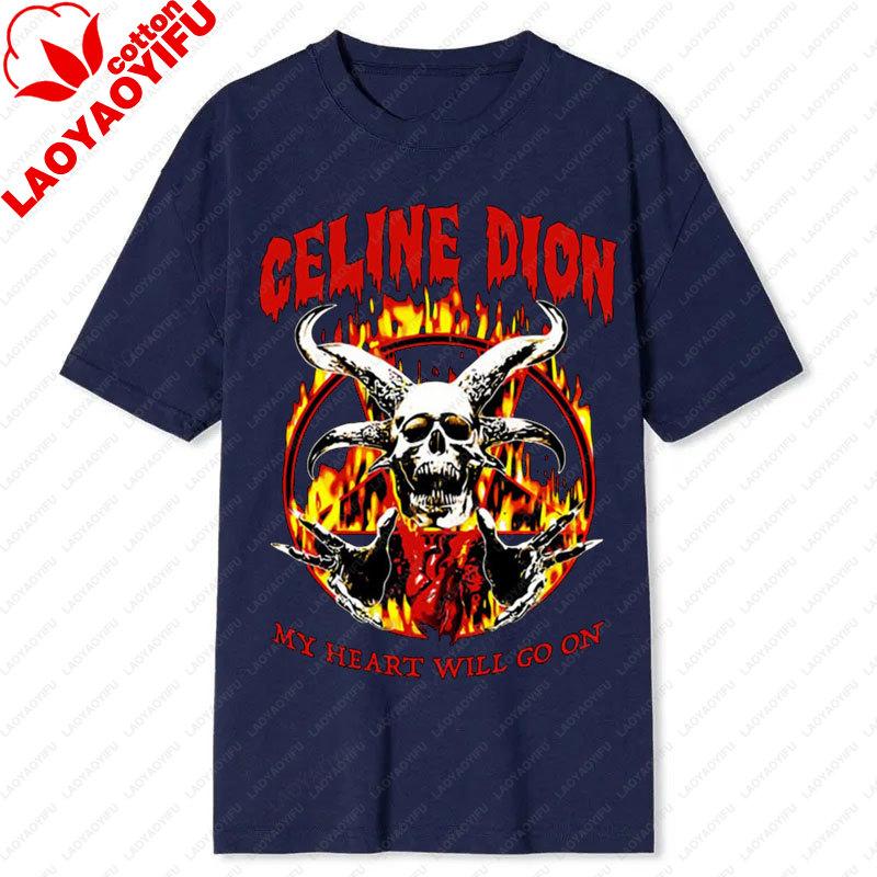 CCeline Dion My Heart Will Go On Funny TShirt Unisex Unisex Cotton Streetwear Popular Shirts Goth Cool Stay Weird Tee