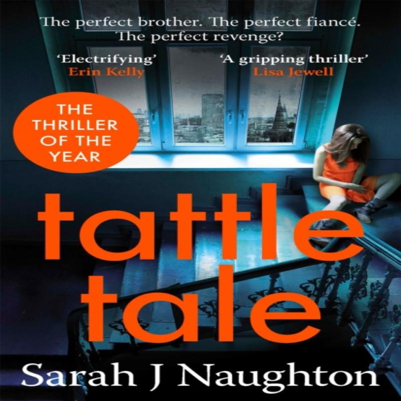 Tattletale by Sarah J Naughton Paperback Book 9781409166955