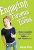 Книга Engaging 'Tweens and Teens : A Brain-Compatible Approach To Reaching Middle and High School Students