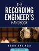 Книга The Recording Engineer's Handbook 5th Edition