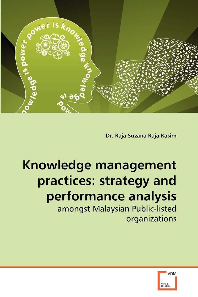 The Knowledge Management Practices : Strategy and Performance Analysis Book