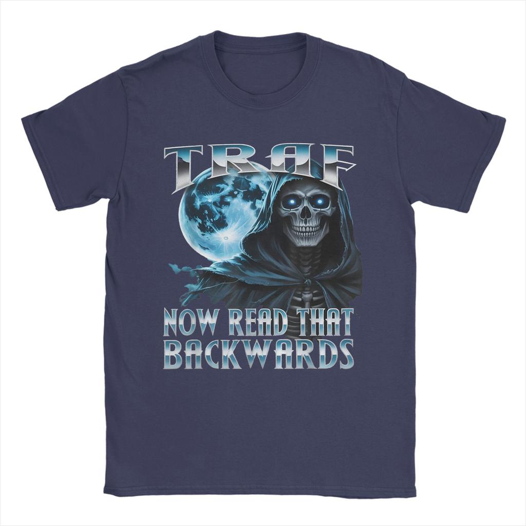 TRAF Now Read That Backwards Fart Skeleton Meme Funny Memes TShirts for Unisex Novelty Tees Short Sleeve T Shirts Gift Clothing