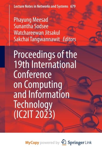 Книга Proceedings of the 19th International Conference On Computing and Information Technology (IC2IT 2023)