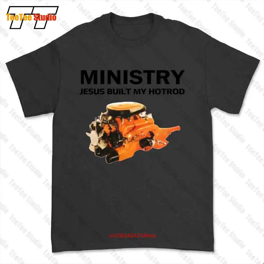 Ministry Jesus Built My Hotrod Tshirt Tee ZICX