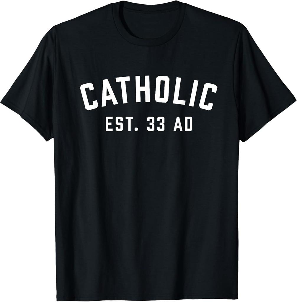 NEW Catholic AD 33 - Religious Memorabilia Christian Gift T-Shirt - MADE IN USA