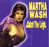 CD MARTHA WASH - Catch The Light 74321580442 Logic Records 1998 US Танцевальная и Электронная Музыка Б/У