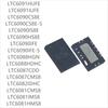 50PCS Brand New LTC6091/LTC6090/LTC6088/LTC6087/LTC6081 Series HUFE IUFE CS8E-5 IS8E HS8E IFE-5 HGN HDHC CDD CMS8 IMS8 HMS8 LTC6082IDHC