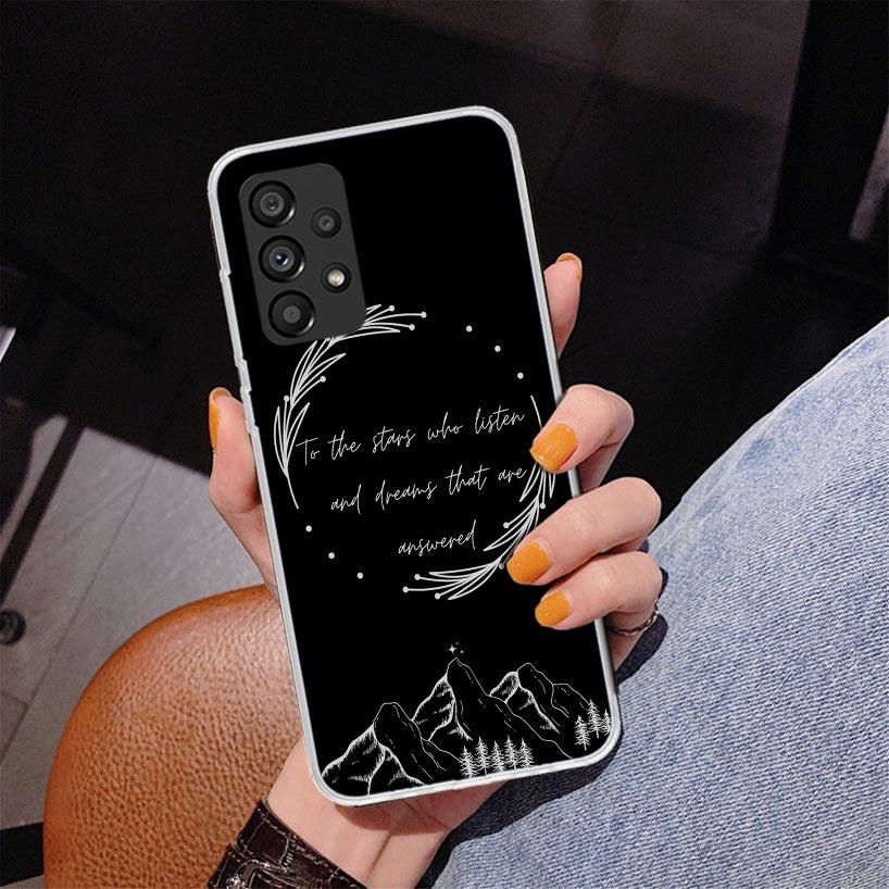 A Court of Mist Fury Sarah J Maas Phone Case For Samsung Galaxy A52 A32 A22 A12 A51 A31 A50S A30S A20S A10S Note 20 Ultra 10 Plu