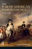 Книга The War of American Independence : 1775-1783