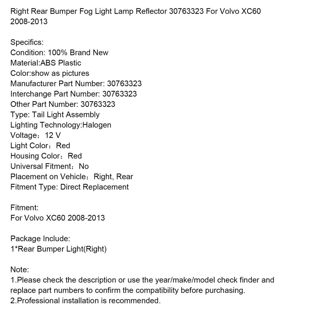 Правый задний бампер противотуманный фонарь лампа отражатель 30763323 для Volvo XC60 2008-2013