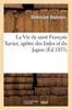 Книга La Vie De Saint Francois Xavier Apotre Des Indes Et Du Japon