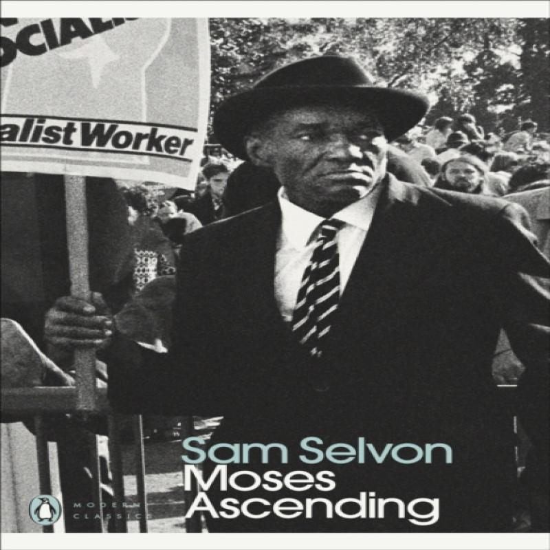 Moses Ascending by Sam Selvon Paperback Book 9780241504390