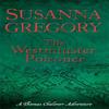 The Westminster Poisoner by Susanna Gregory Paperback Book 9780751539554