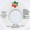 7inch Record BEENIE MAN - Hey Gal CMP 2009 Jamaica Reggae, Ska & Dub