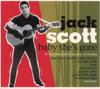 CD JACK SCOTT Baby Shes Gone CMEDD669 CASTLE MUSIC 200 UK Rock Б/у
