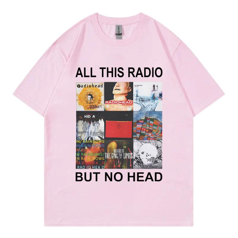 All This Radio But No Head TShirt Rock Band Radiohead Music Album Graphic T Shirts Men Women Clothing Fashion Hip Hop TShirts