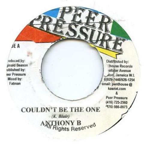 7inch Record ANTHONY B - Couldn't Be The One Peer Pressure 2000 Jamaica Reggae, Ska & Dub