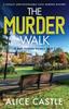 The The Murder Walk : A Totally Unputdownable Cozy Murder Mystery : 5 Book