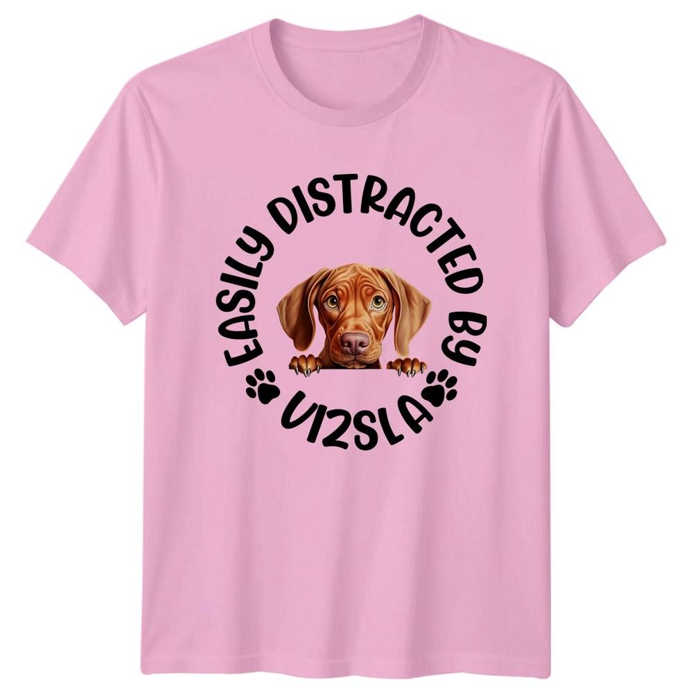 Easily Distracted By Vizslas Unisexs TShirt Unisexs Tee Graphic Dog Lover Top
