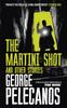 Книга The Martini Shot and Other Stories : From Co-Creator of Hit HBO Show ???We Own This City???