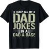 Funny Dad Saying Graphic Vintage Dad Jokes Dad-A-Base T-Shirt