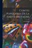 Книга Contes Populaires De La Haute-Bretagne