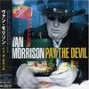 CD ВАН МОРРИСОН - Pay The Devil UICP1070 POLYDOR Япония Рок Б/У
