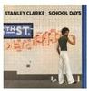 CD STANLEY CLARKE, DAVID SANCIOUS, STE - School Days ESCA5234 Japan ObiJazz Used