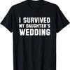 Мужская забавная футболка в подарок папе Я пережил свадьбу моей дочери