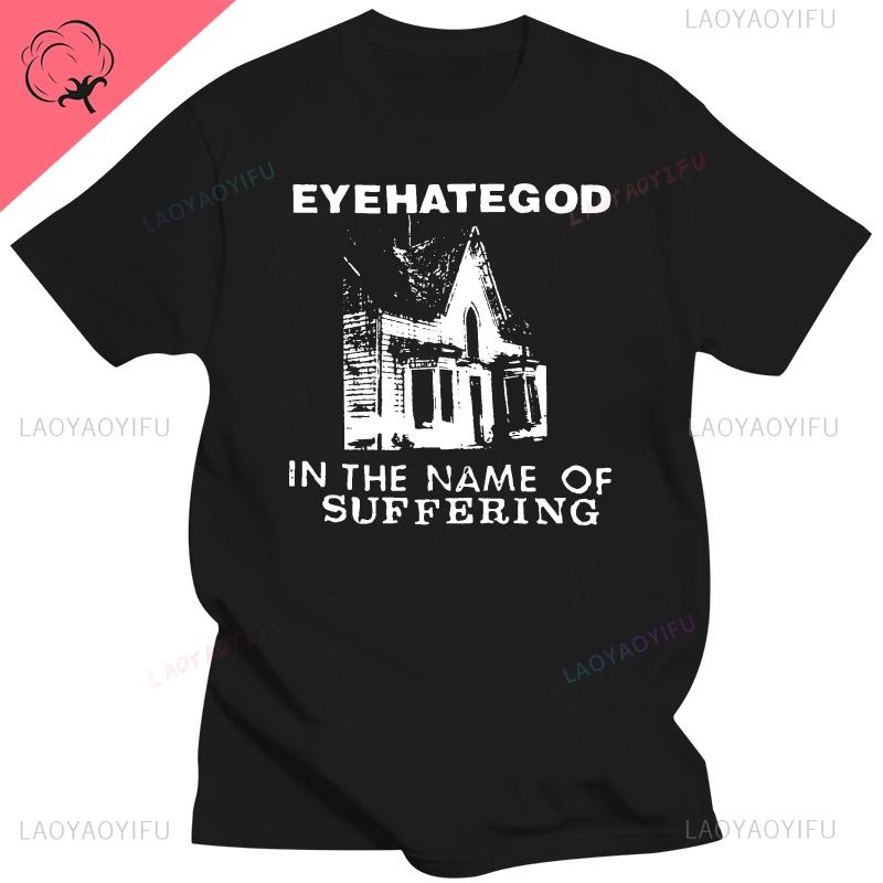 Eyehategod Mens in The Name of Suffering Printed Tshirt Black Short Sleeve Casual Reasonable Wholesale Hipster Tee Shirt