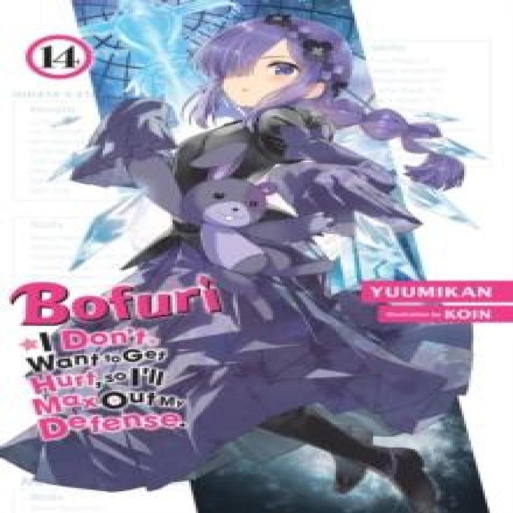 Bofuri I Dont Want to Get Hurt so Ill Max Out My Defense. Vol. 14 light novel by Yuumikan... 9781975391447