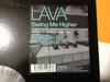 12-дюймовая пластинка LAVA - Swing Me Higher / Walk On By JLAVA0003 JLA Amusement, 2003 Япония Танцевальная и электронная Музыка Б/у