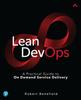 The Lean DevOps : A Practical Guide To On Demand Service Delivery Book