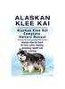Книга Alaskan Klee Kai. Alaskan Klee Kai Complete Owners Manual. Alaskan Klee Kai Book for Care, Costs, Feeding, Grooming, Health and Training.
