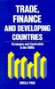 Книга Trade, Finance, and Developing Countries : Strategies and Constraints In the 1990s