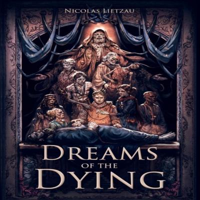 Dreams of the Dying by Nicolas Lietzau Hardback Book 9783982216737