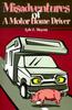 Книга Misadventures of a Motor Home Driver